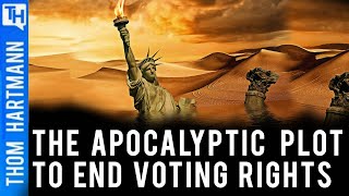 Could the Attack on Voting Rights Trigger the Apocalypse?