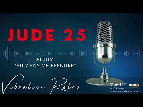 JUDE 25  LOUANGES ET ADORATION