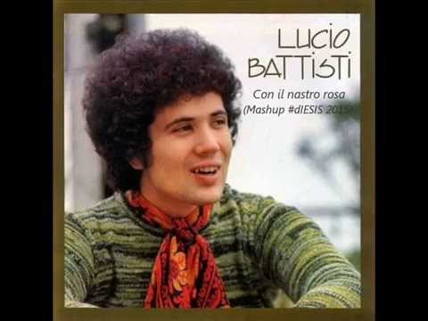Lucio Battisti -  Con Il Nastro Rosa (Mashup # dIESIS 2015)
