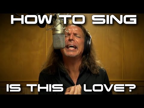 How To Sing Is This Love - Whitesnake - David Coverdale