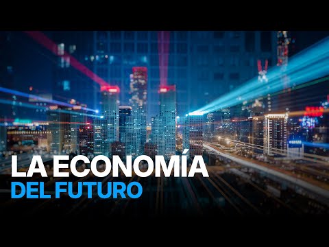 La economía del futuro | La nueva era del trabajo
