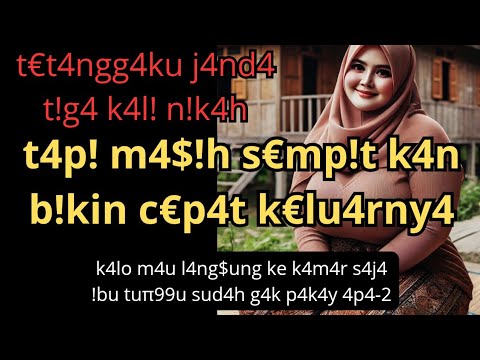 Tetanggaku Bikin Cepat Keluar #kisahnyata