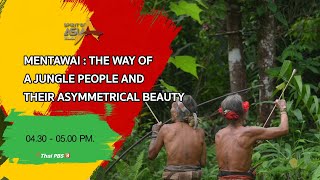 MENTAWAI : THE WAY OF A JUNGLE PEOPLE AND THEIR ASYMMETRICAL : Spirit of Asia (Mar 15, 2020)