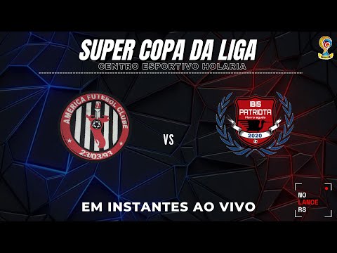 AMÉRICA X ÍBIS - SÉRIE PRATA - QUARTAS DE FINAIS IDA - SUPER COPA DA LIGA