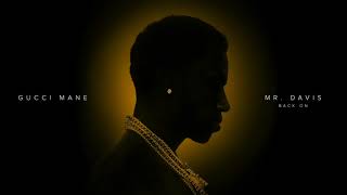 Gucci Mane - Back On