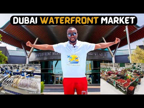Dubai Waterfront Market - Best Place to Buy Fresh Fish, Fruits and Vegetables in Dubai