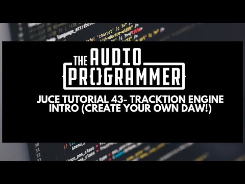 Juce Tutorial 43- Tracktion Engine Intro (Create your own DAW!)