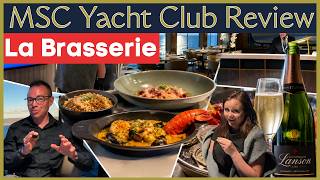 MSC Yacht Club Dining - La Brasserie Full Experience | MSC World Europa & MSC World America