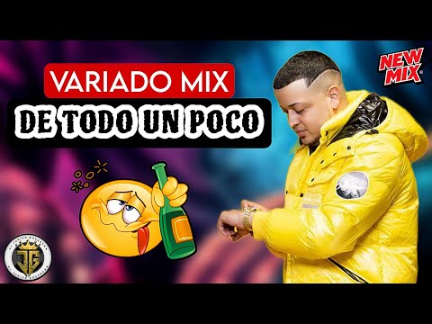 DE TODO UN POCO MIX 001 "MUSICA VARIADA" (SALSA - BACHATA - MERENGUE - DEMBOW - TIPICO)