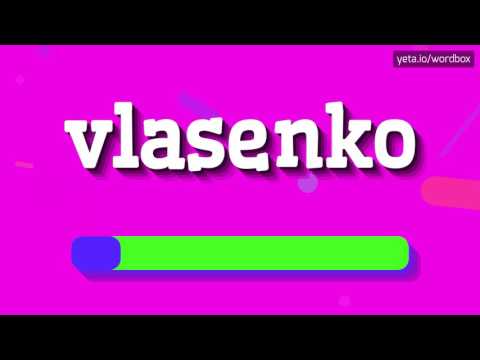 HOW TO SAY VLASENKO? #vlasenko