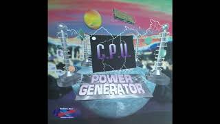 C.P.U. - Power Generator - Violent Mix