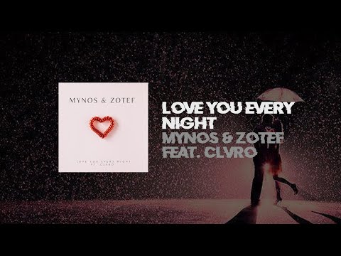 Mynos - Love You Every Night