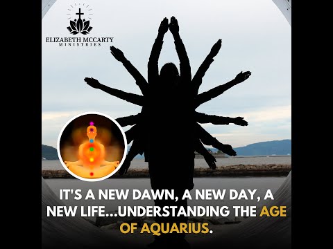 What I've Come to Understand About the AGE OF AQUARIUS