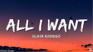 Download lagu Olivia Rodrigo - All I Want (Lyrics) [1Hour] mp3