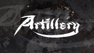 Artillery - Chill My Bones (Burn My Flesh) (OFFICIAL)