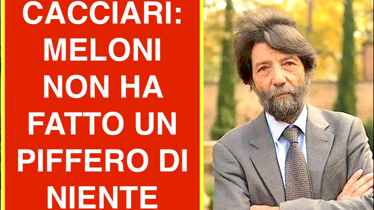 CACCIARI: MELONI NON HA FATTO UN PIFFERO DI NIENTE