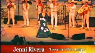 Jenni Rivera - Inocente Pobre Amiga (Video Oficial 2006)