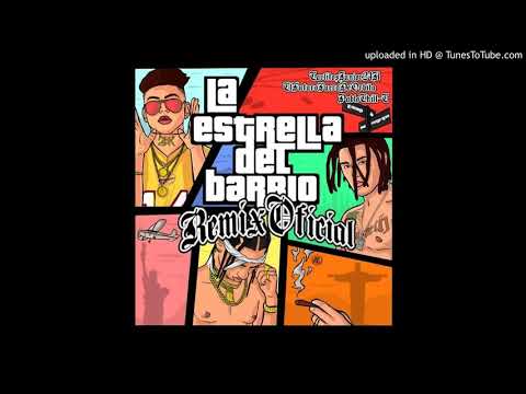La Estrella Del Barrio REMIX