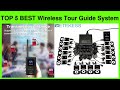 Top 5 Best Wireless Tour Guide  System In 2020