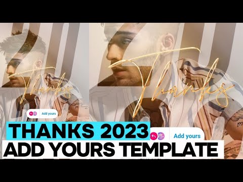 How to get thanks 2023 add yours story template on Instagram • Thanks 2023 add yours story template