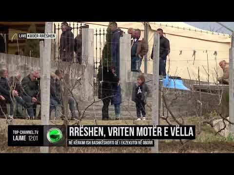Rrëshen, vriten motër e vëlla/ Në kërkim ish-bashkëshorti që i ekzekutoi në oborr