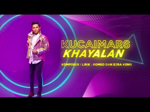 Kucaimars - Khayalan [Official Lyric Video]