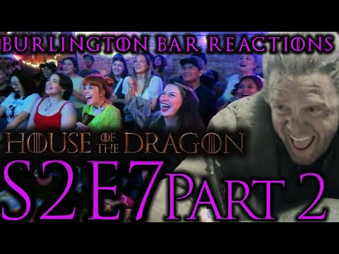 The Bar LOSES it! // House of the Dragon S2x7 Bar Reaction!! Pt 2