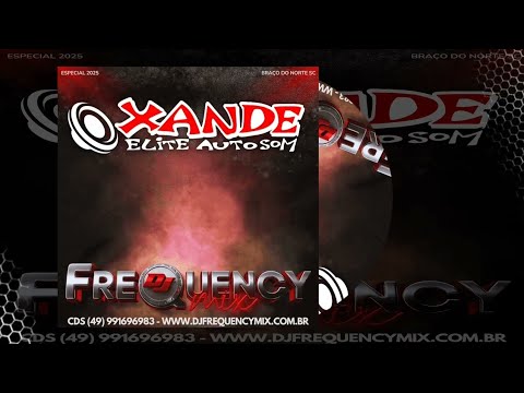 CD Xande Elite AutoSom - DJ Frequency Mix