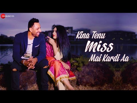 Kina Tenu Miss Mai Kardi Aa — watch video