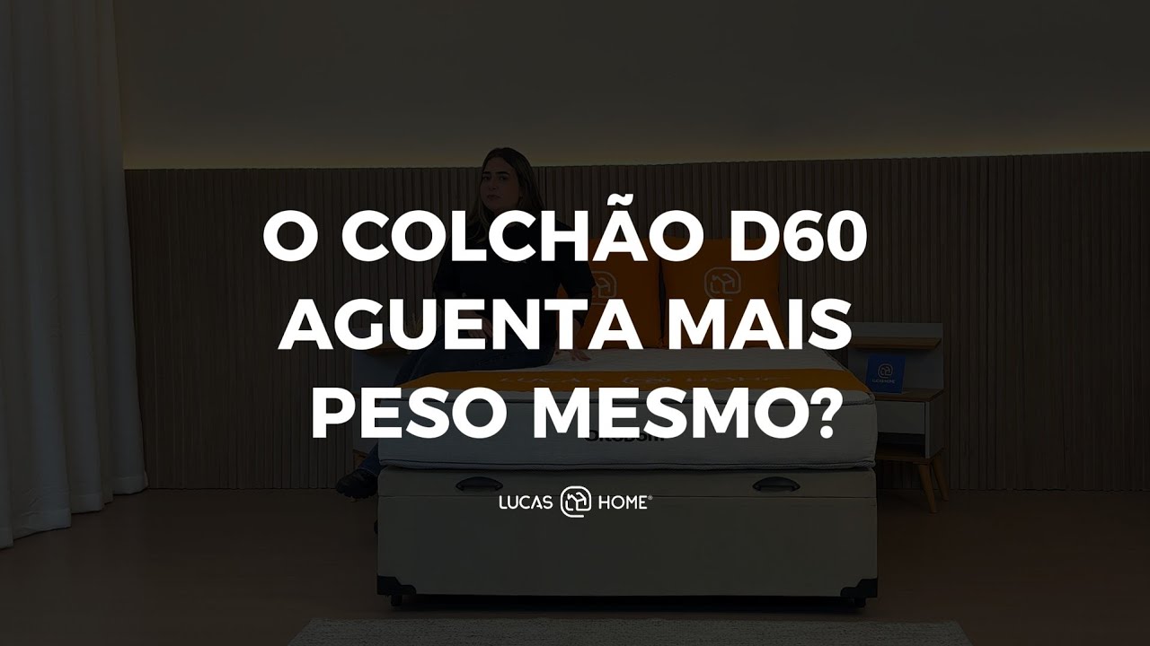 Colchão com espuma D60: aguenta mais peso?