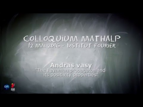 Colloquium MathAlp 2016 - Andras Vasy