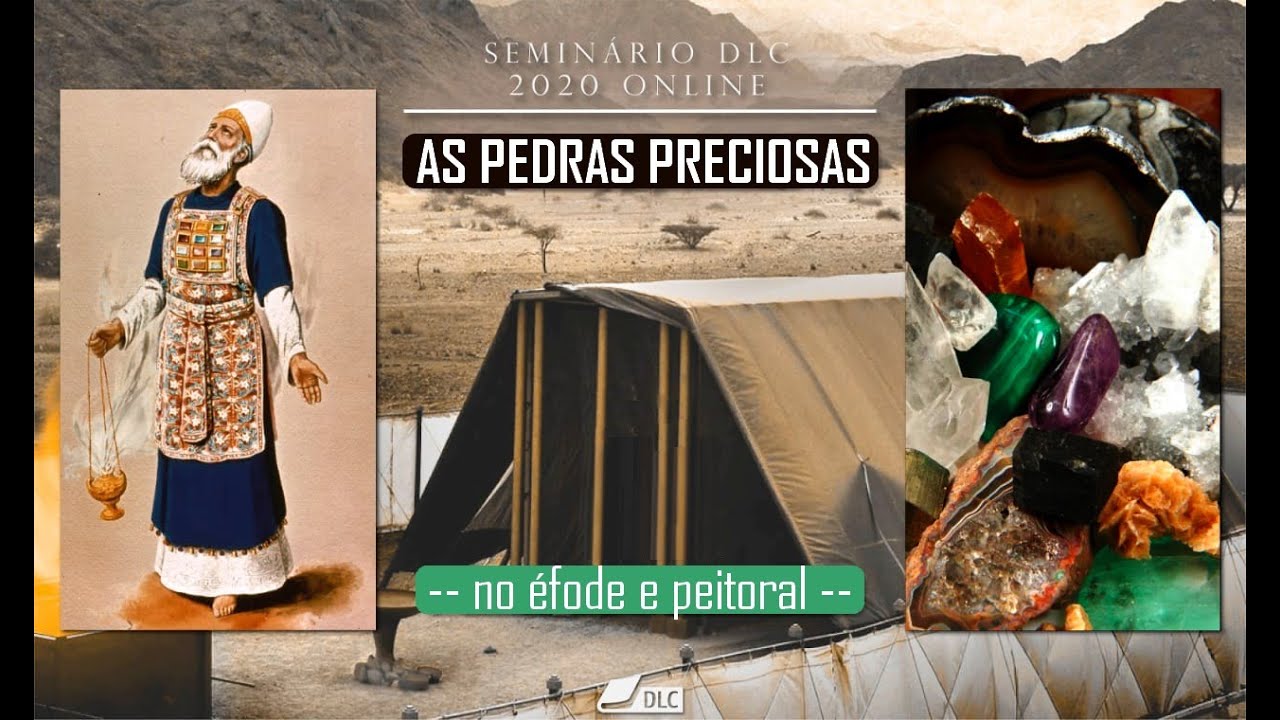 DEUS HABITANDO COM OS HOMENS - As Pedras Preciosas no Peitoral e Ombros do Sumo Sacerdote