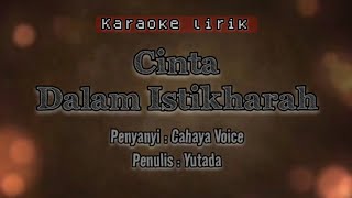 Download lagu Cahaya Voice - Cinta Dalam Istikharah | Nasyid Karaoke Lirik mp3