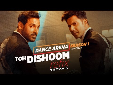 Toh Dishoom (Refix) Video Song | Dance Arena | Episode 5 | Tatva K |  T-Series