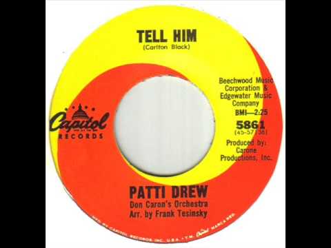 Patti Drew Tell Him