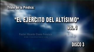 EL EJÉRCITO DEL ALTÍSIMO (Vol. 1 | Parte 3)