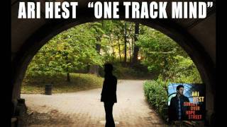 Ari Hest - "One Track Mind" [Audio Only]