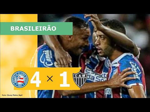 BAHIA 4 X 1 ATLÉTICO-MG - CAMPEONATO BRASILEIRO 2023; VEJA OS GOLS