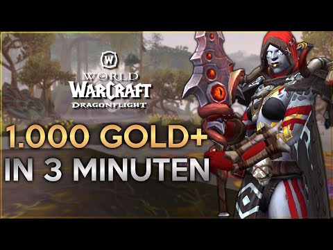 Mehr als 1.000 Gold alle 3 Minuten farmen | WoW Dragonflight Gold Guide