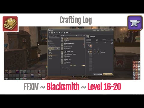 FFXIV Blacksmith Crafting Log Level 16-20 - A Realm Reborn