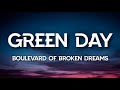 Green Day Boulevard Of Broken Dreams Lyrics