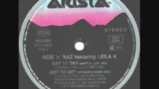 Leila K Feat Rob N Raz - Got To Get (Hitman&#39;s Home Mix).wmv