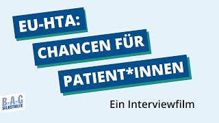 Einführung in das EU-HTA-Verfahren: Chancen für Patient*innen