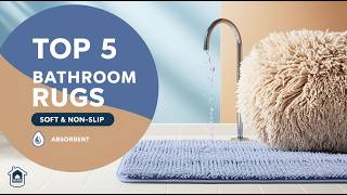 Top 5 Best Bathroom Rugs 2026 🛁 Soft, Absorbent & Non-Slip P