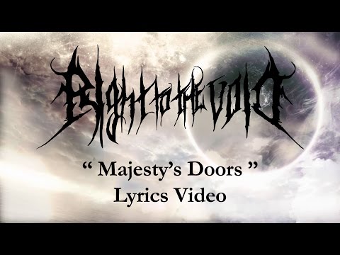 Right To The Void - Majesty's Doors (LYRICS VIDEO)