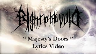 Right To The Void - Majesty's Doors (LYRICS VIDEO)