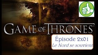 Ré.-À-C. - Game of Thrones - S2E01 : Le Nord se souvient