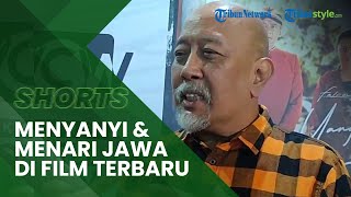 Keluar dari Zona Nyaman, Aktor Indro Warkop Tampil Menyanyi dan Menari Jawa di Film Terbaru