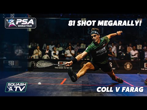 "This Is UNREAL!" - 81 Shot MegaRally - Coll v Farag - Egyptian Open 2021