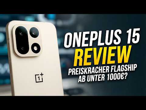 OnePlus 15 Test: Preiskracher Flagship?